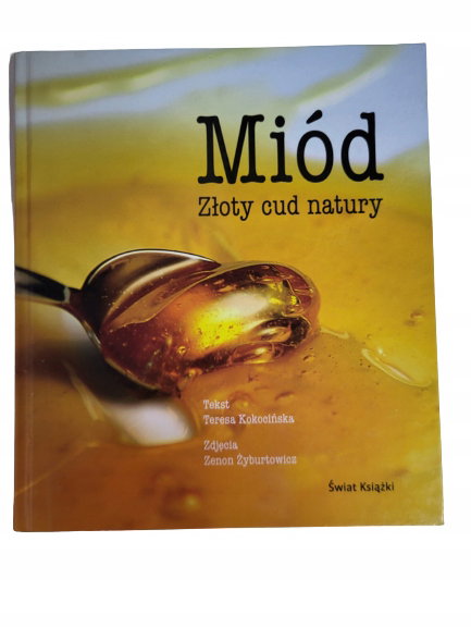 Miód złoty cud natury Kokocińska