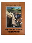 Bieszczadzkie Przypadki Autograf Autora Szociński