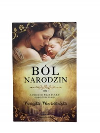 Ból narodzin Wierzchowska