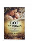 Ból narodzin Wierzchowska