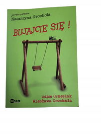 Bujajcie się Grochola