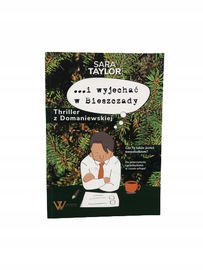 ...i wyjechać w Bieszczady Taylor