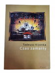 Czas zamarły Kijonka