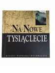 Na nowe tysiąclecie