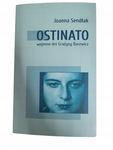 Ostinato wojenne dni Grażyny Sendłak
