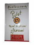 Polot nad niskimi sferami T. 13 Białoszewski