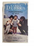 Porozmawiaj ze mną Dębska