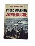 Przez wojenną zawieruchę Gorbaczewski
