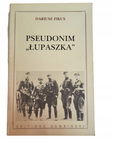 Pseudonim Łupaszka Fikus