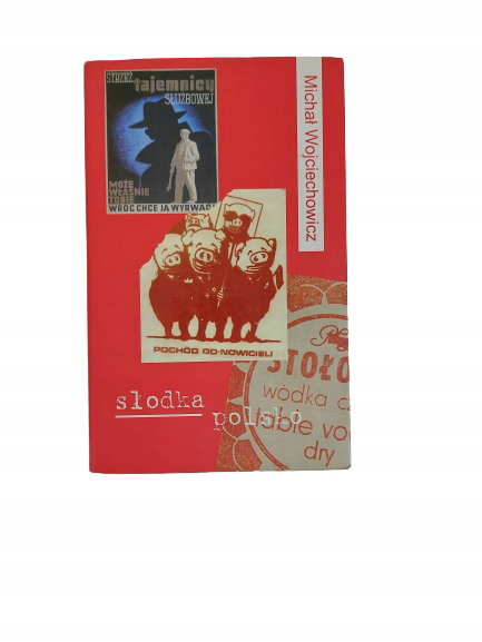 Słodka Polsko Wojciechowicz