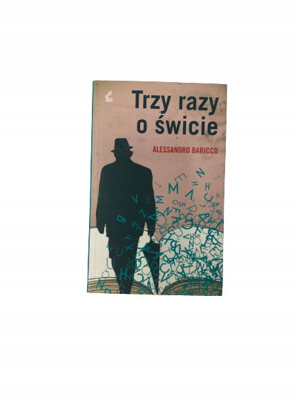 Trzy razy o świcie Baricco