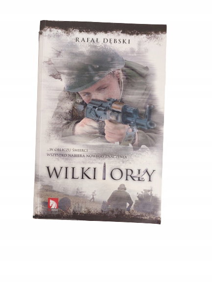 Wilki i orły Dębski