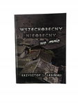 Wszechobecny nieobecny we mnie Lesiński