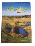 Moje Kaszuby Ellwart