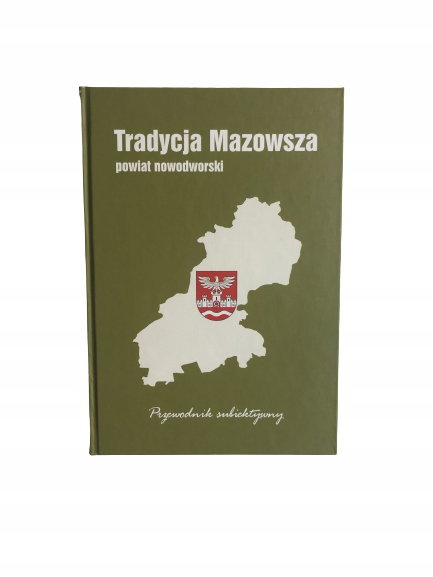 Tradycja Mazowsza Powiat nowodworski