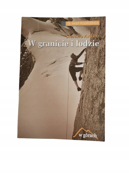 W granicie i lodzie Ardito