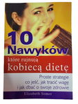 10 nawyków które rujnują kobiecą dietę Somer