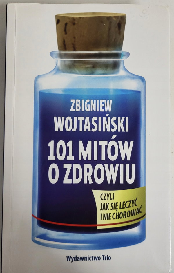 101 mitów o zdrowiu Wojtasiński