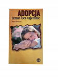 Adopcja temat bez tajemnic Kwiecień