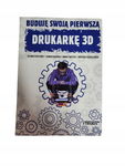 Buduję swoją pierwszą drukarkę 3D Terczyński