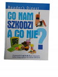Co nam szkodzi a co nie