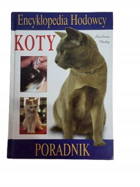 Encyklopedia wiedzy koty poradnik Tymiński