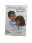 Encyklopedia wychowania seksualnego 10-13 lat