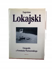 Fotografie z Powstania Warszawskiego Lokajski