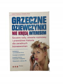 Grzeczne dziewczynki nie kręcą interesem Friedman