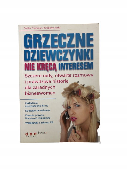 Grzeczne dziewczynki nie kręcą interesem Friedman
