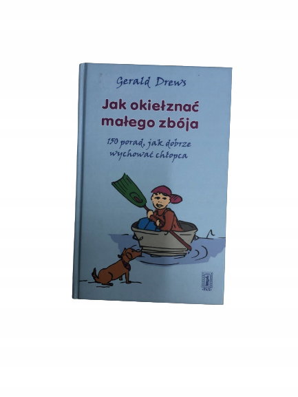 Jak okiełznać małego zbója Drews
