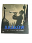 Kraków Fotografie z dawnych lat