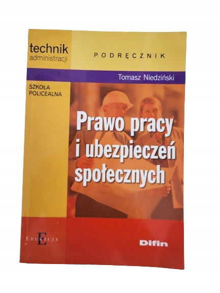 Prawo pracy i ubezpieczeń społecznych Niedziński