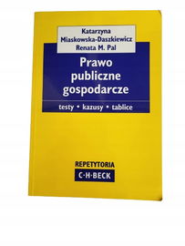 Prawo publiczne gospodarcze Miaskowska-Daszkiewicz