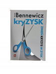 Kryzysk zmień kryzys w zysk Bennewicz