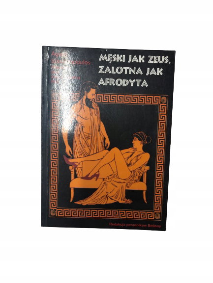 Męski jak Zeus zalotna jak afrodyta Stassinopoulos