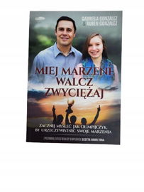 Miej marzenie walcz zwyciężaj Gonzalez