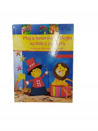 Moja kolorowa księga ozdób z papieru