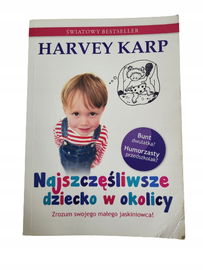 Najszczęśliwsze dziecko w okolicy Karp