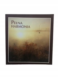 Pełna harmonia Praca zbiorowa