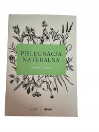 Pielęgnacja naturalna Tyszko