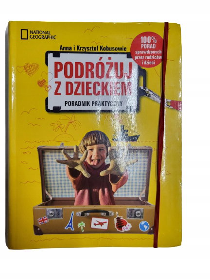 Podróżuj z dzieckiem poradnik praktyczny Kobusowie