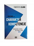 Postaw na charakter i kompetencje Clark