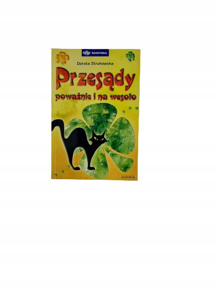 Przesądy poważnie i na wesoło Strukowska