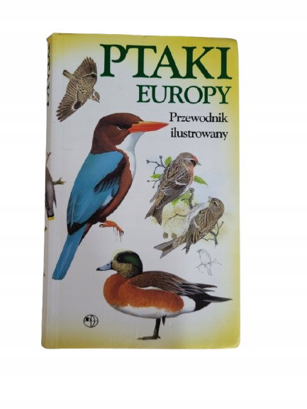 Ptaki Europy przewodnik ilustrowany