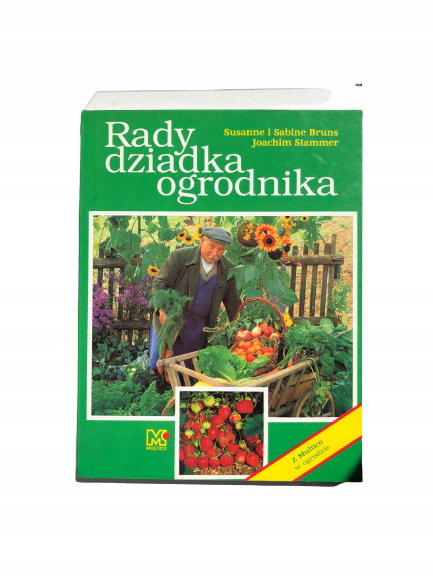 Rady dziadka ogrodnika Bruns