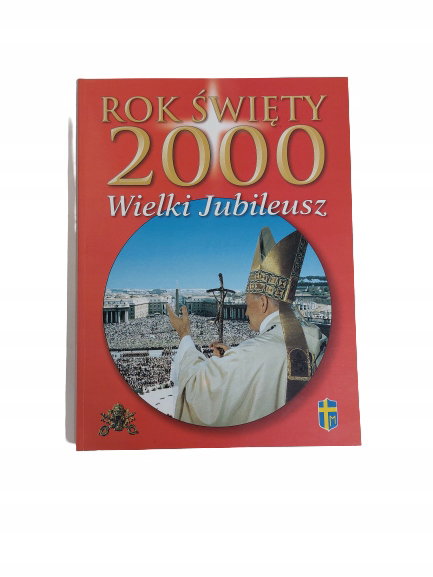 Rok Święty 2000 Wielki Jubileusz