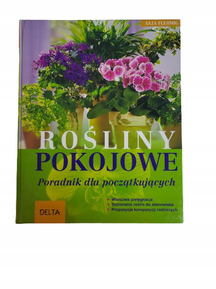 Rośliny pokojowe poradnik dla początkujących Flehmig