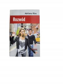 Rozwód szansa na lepsze życie Klos