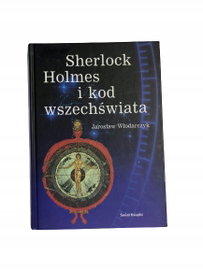Sherlock Holmes i kod wszechświata Włodarczyk